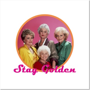 stay golden Posters and Art